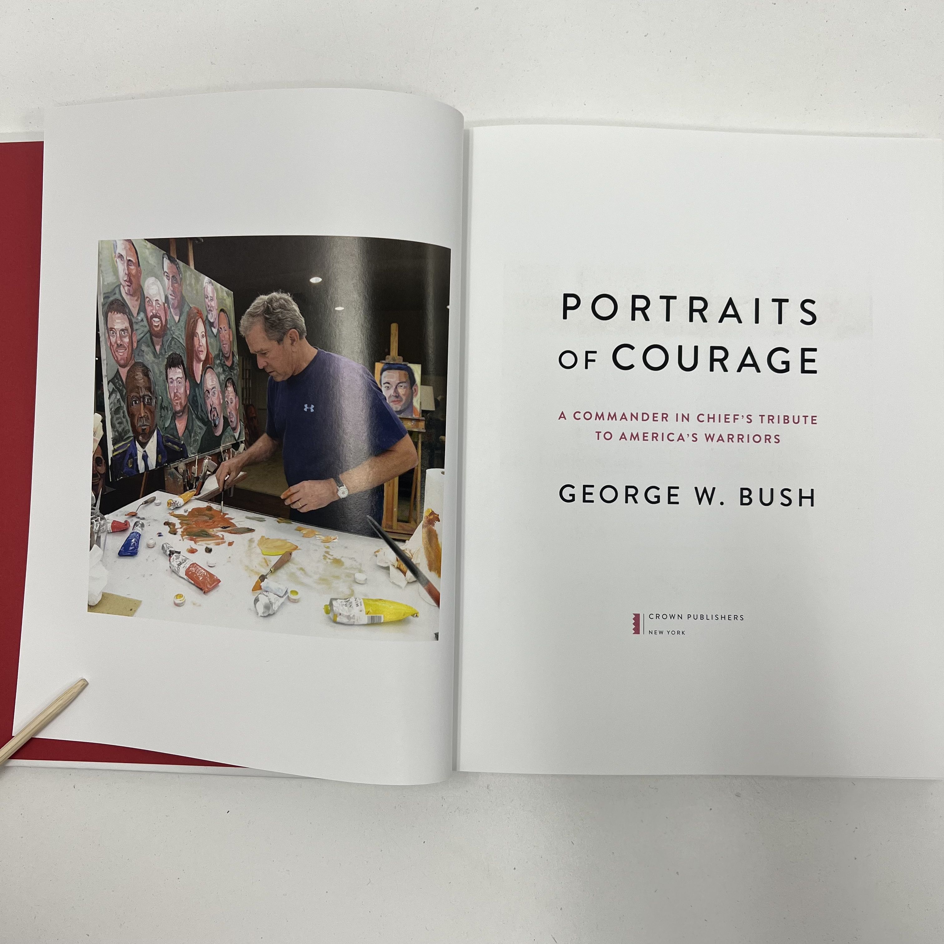 Two George Bush Books Portrait of Courage and Out of Many, One Hardcover