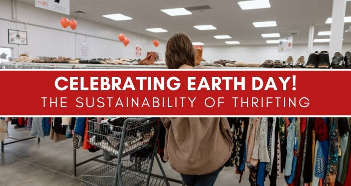 Celebrating Earth Day: The Sustainability of Thrifting