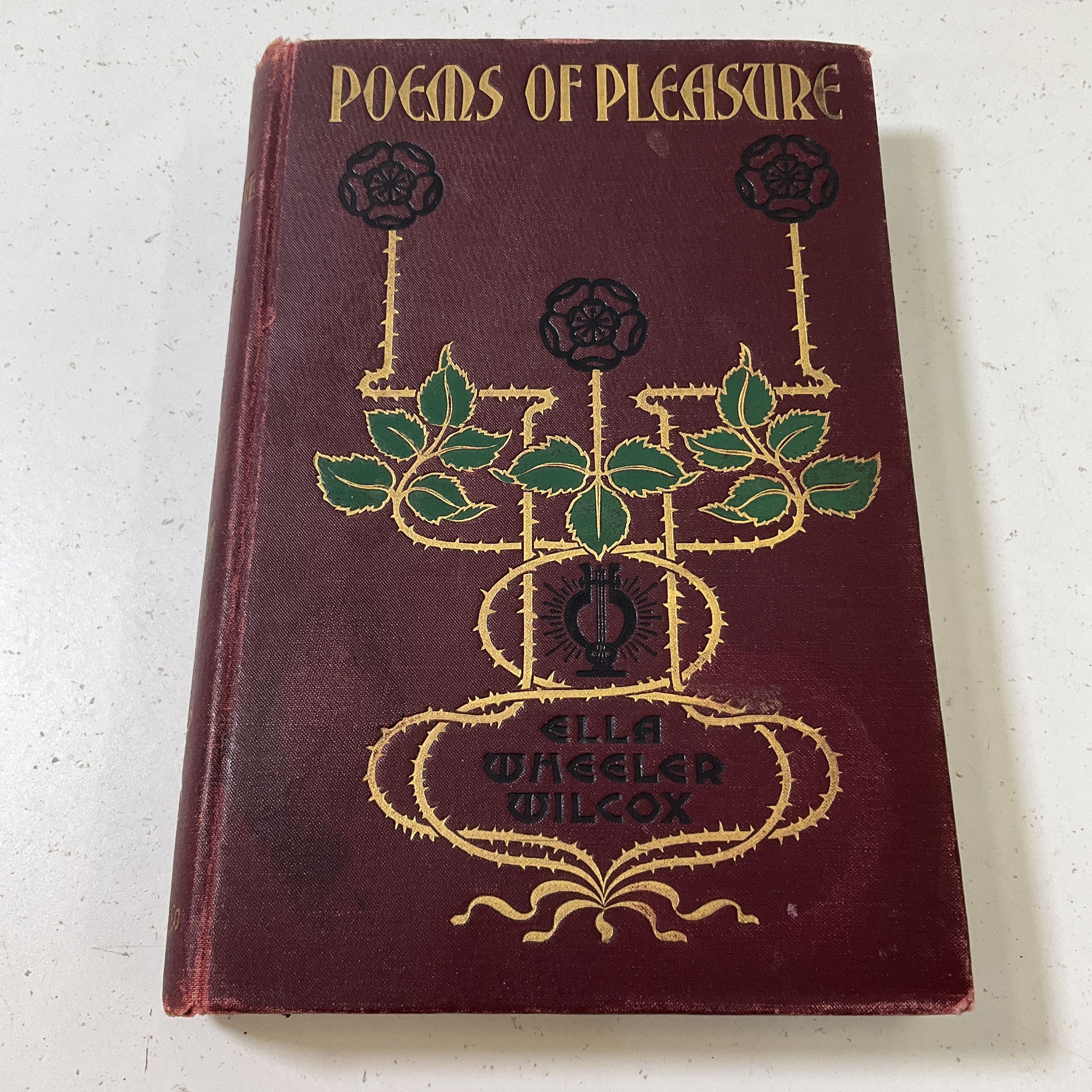 Antique 1902 Ella Wheeler Wilcox Poems Of Pleasure Hardcover Book Poor Spine