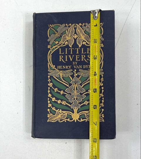 1903 Little Rivers Henry Van Dyke Antique Book Scribner's Art Nouveau Cover