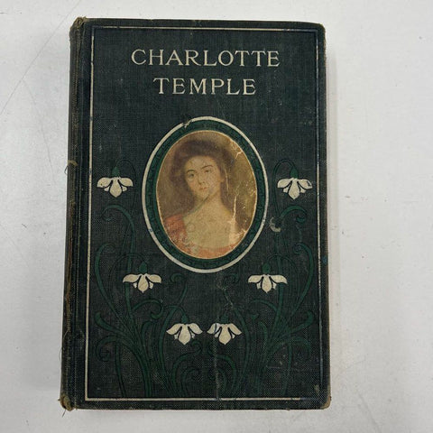 Antique 1905 Charlotte Temple Book by Susannah Rowson W.B. Conkey Co Publisher
