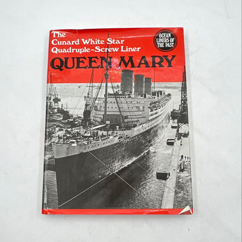 Queen Mary Ocean Liners of the Past Cunard White Star Liner Book Bonanza