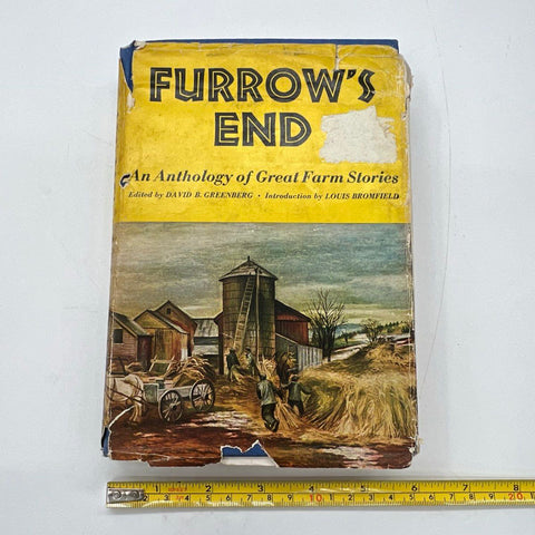Furrow's End Anthology of Great Farm Stories 1946 Hardcover Dust Jacket