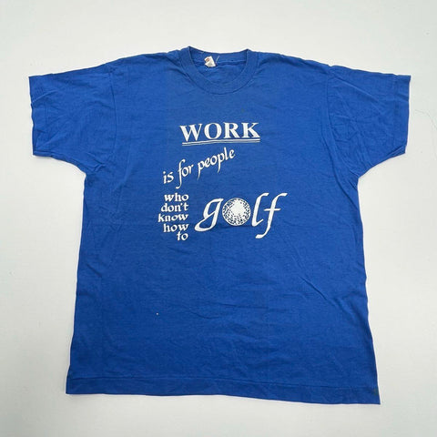 Vintage 80s Funny Golf T-Shirt Work Is For People Single Stitch Screen Stars XL