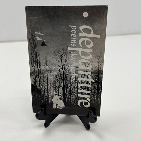 Dan Gerber DEPARTURE SIGNED First Edition 1973 Paperback Poetry Book Inscribed