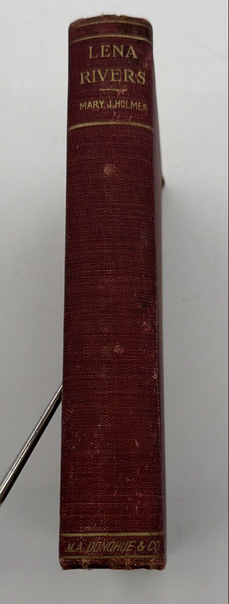 Antique Lena Rivers Mary J Holmes M A Donohue Co Hardcover Book Early 1900s